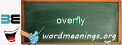 WordMeaning blackboard for overfly